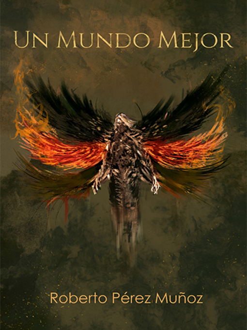 Title details for Un mundo mejor by Roberto Pérez Muñoz - Available